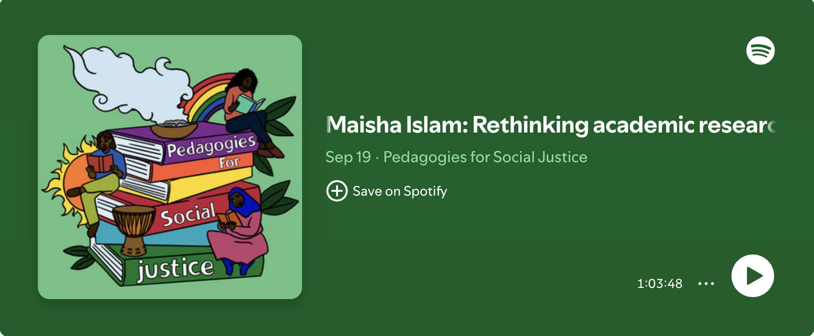 Maisha Islam: Rethinking Academic Research Culture and decolonial Approaches to student-staff partnership